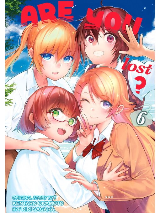 Title details for Are You Lost?, Volume 6 by Riri Sagara - Available
